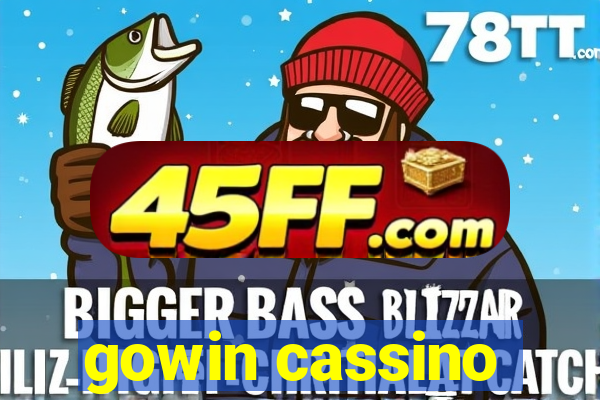 gowin cassino